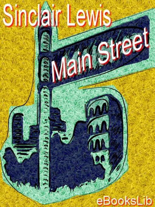 Title details for Main Street by Sinclair Lewis - Available